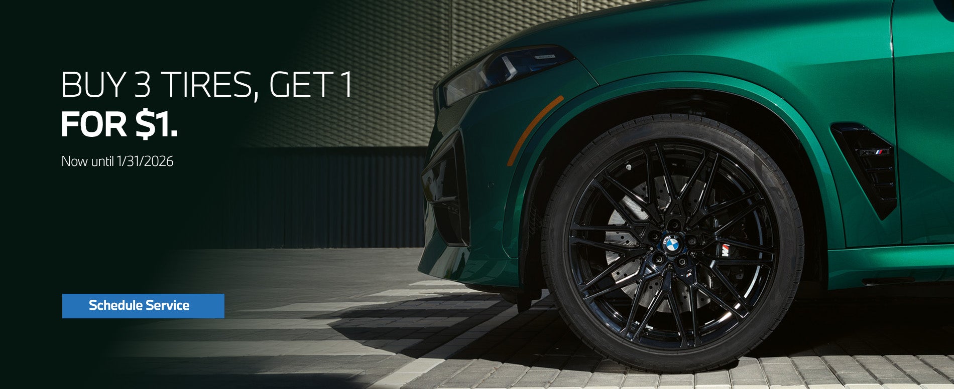 Buy 3 Tires, Get 1 for $1